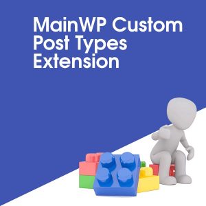 MainWP Custom Post Types Extension