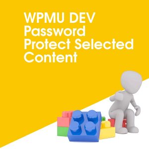 WPMU DEV Password Protect Selected Content