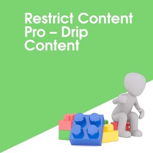 Restrict Content Pro – Drip Content