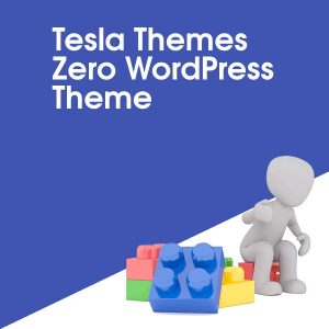 Tesla Themes Zero WordPress Theme