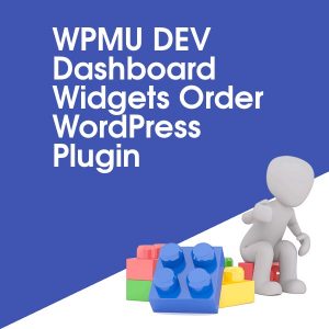 WPMU DEV Dashboard Widgets Order WordPress Plugin