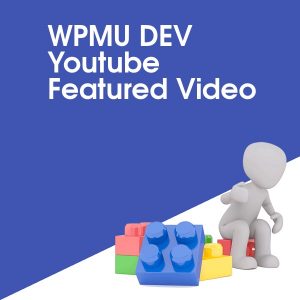 WPMU DEV Youtube Featured Video