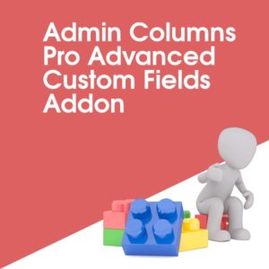 Admin Columns Pro Advanced Custom Fields Addon